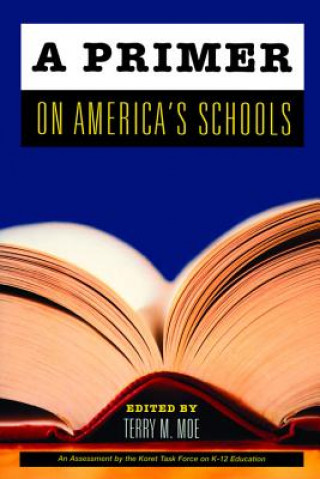 Knjiga Primer on America's Schools Terry M. Moe