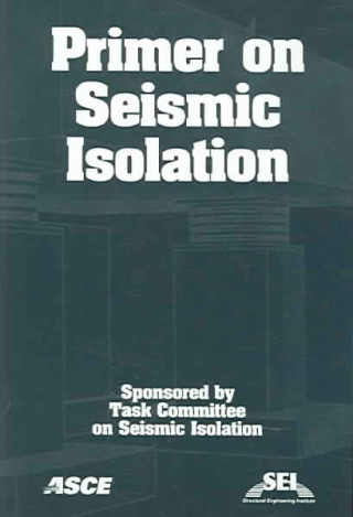 Buch Primer on Seismic Isolation 