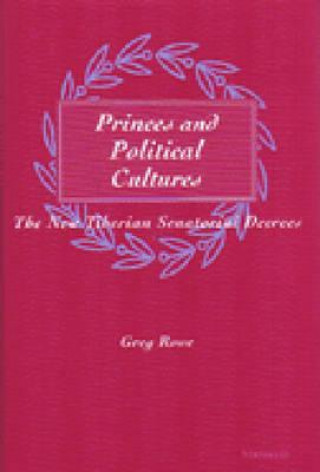 Buch Princes and Political Cultures Gregory Rowe