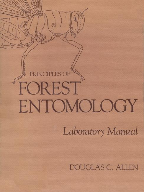 Könyv Principles of Forest Entomology Douglas C Allen