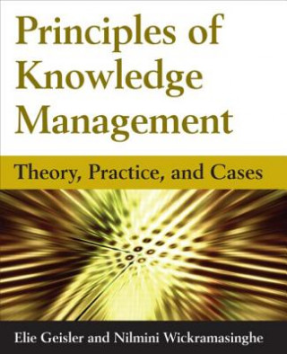 Kniha Principles of Knowledge Management Nilmini Wickramasinghe