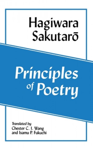 Kniha Principles of Poetry (Shi No Genri) (Ceas) Hagiwara