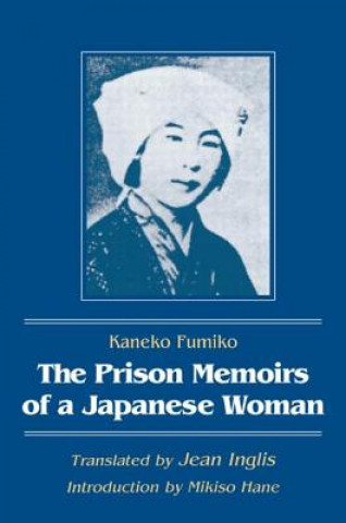 Könyv Prison Memoirs of a Japanese Woman Kaneko Fumiko