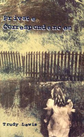 Libro Private Correspondences Trudy Lewis