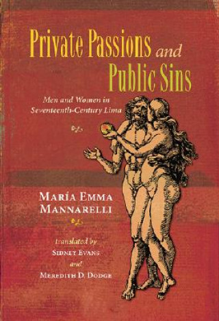 Könyv Private Passions and Public Sins Maria Emma Mannarelli