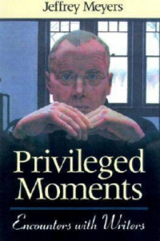 Buch Privileged Moments Jeffrey Meyers