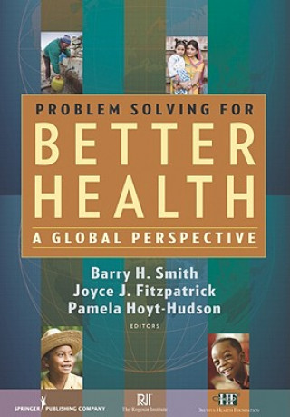 Książka Problem Solving for Better Health Barry H. Smith