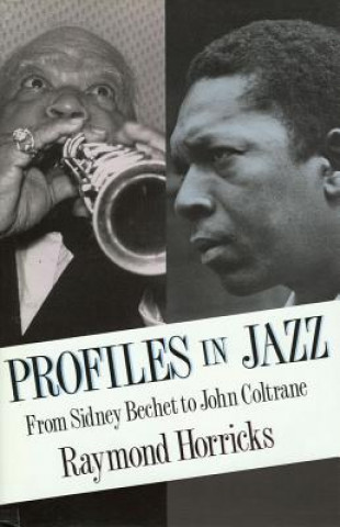 Книга Profiles in Jazz Raymond Horricks