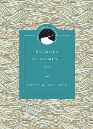 Könyv promised instruments Kristiana Rae Colon