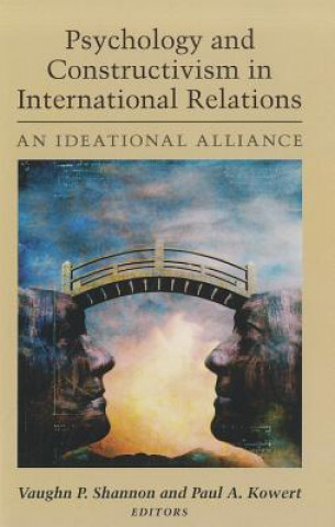 Könyv Psychology and Constructivism in International Relations 