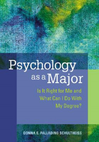Kniha Psychology as a Major Donna E. Palladino Schultheiss