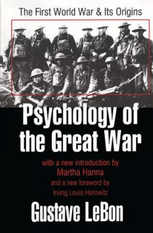 Livre Psychology of the Great War Gustave Le Bon