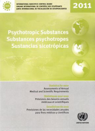 Kniha Psychotropic substances for 2011 United Nations: International Narcotics Control Board