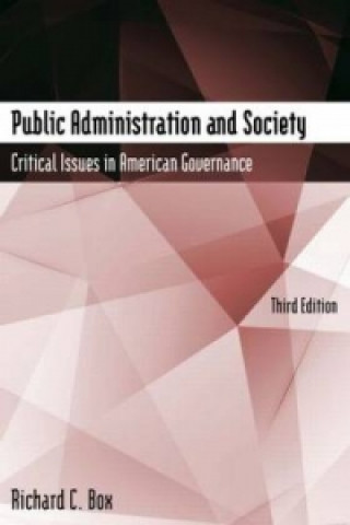 Книга Public Administration and Society Richard C. Box