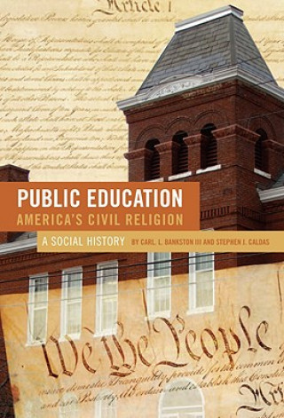 Buch Public Education - America's Civil Religion Stephen J. Caldas