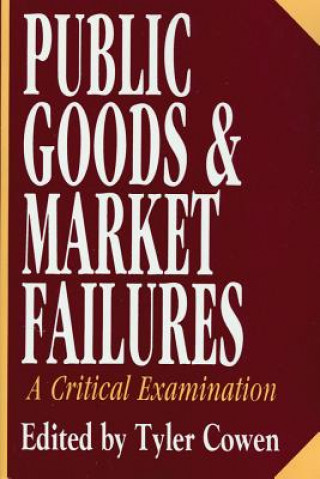 Könyv Public Goods and Market Failures Tyler Cowen