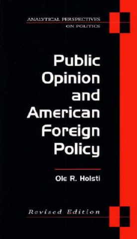 Carte Public Opinion and American Foreign Policy Ole R. Holsti