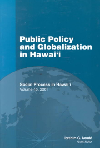 Knjiga Public Policy and Globalization in Hawaii 