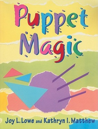 Книга Puppet Magic Kathryn I. Matthew