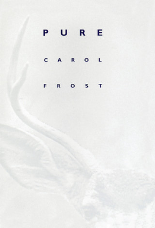 Boek Pure Carol Frost