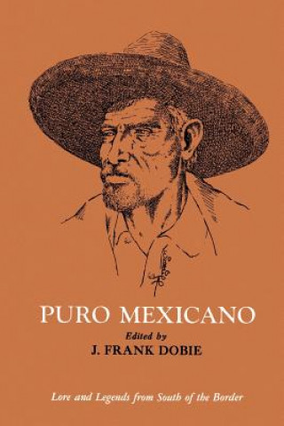 Buch Puro Mexicano J. Frank Dobie