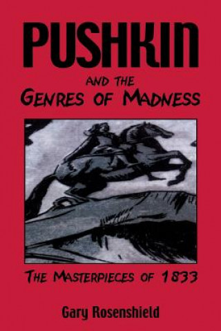 Kniha Pushkin and the Genres of Madness Rosenshield