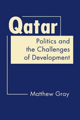 Knjiga Qatar Matthew (Australian National University) Gray