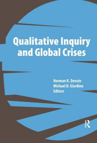 Buch Qualitative Inquiry and Global Crises 