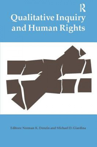 Könyv Qualitative Inquiry and Human Rights 