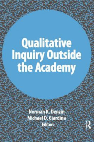 Book Qualitative Inquiry Outside the Academy 