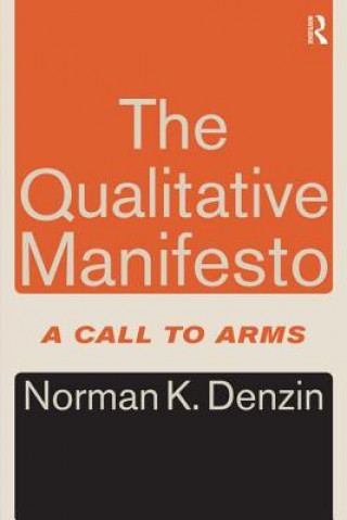 Книга Qualitative Manifesto Norman K. Denzin