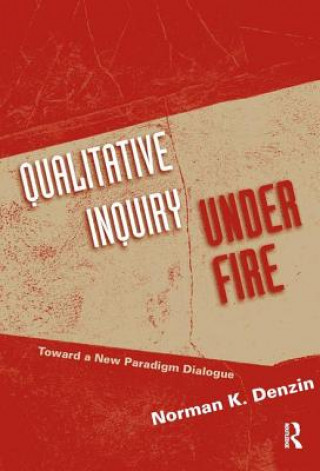 Carte Qualitative Inquiry Under Fire Norman K. Denzin