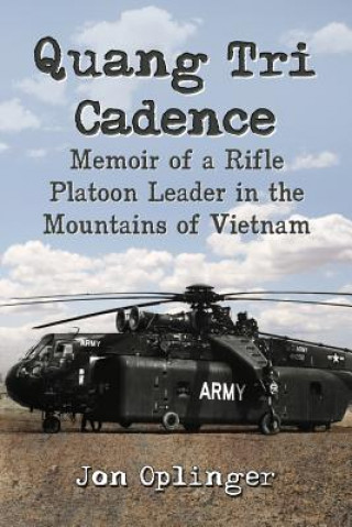 Kniha Quang Tri Cadence Jon Oplinger