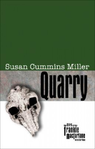 Kniha Quarry Susan Cummins Miller