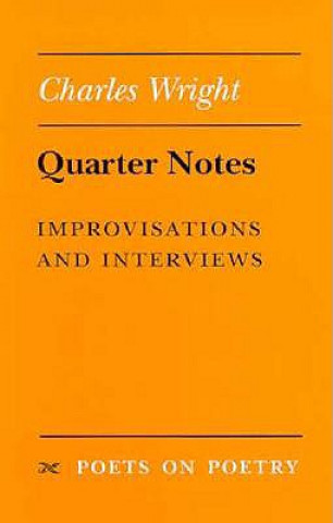 Kniha Quarter Notes Charles Wright