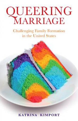 Libro Queering Marriage Kimport