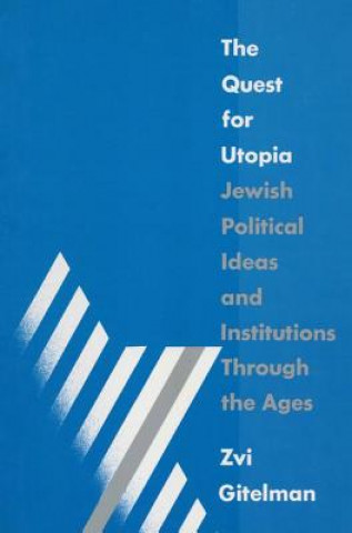 Книга Quest for Utopia Zvi Y. Gitelman