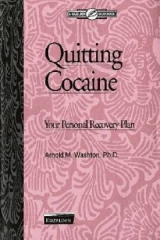 Βιβλίο Quitting Cocaine Arnold M. Washton