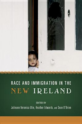 Carte Race and Immigration in the New Ireland Julieann Veronica Ulin
