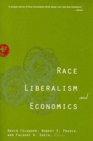 Knjiga RACE, LIBERALISM, AND ECONOMICS 