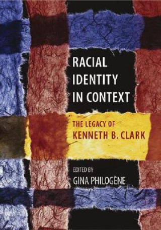 Kniha Racial Identity in Context 