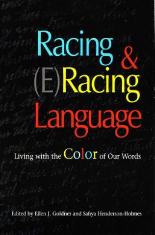 Könyv Racing and (e)racing Language Ellen Goldner