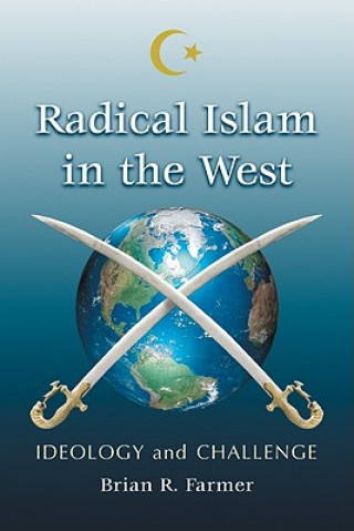 Carte Radical Islam in the West Brian R. Farmer