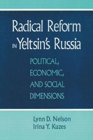 Kniha Radical Reform in Yeltsin's Russia Irina Y. Kuzes