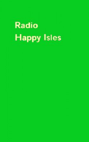 Könyv Radio Happy Isles Robert Seward