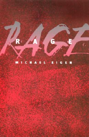 Kniha Rage Michael Eigen