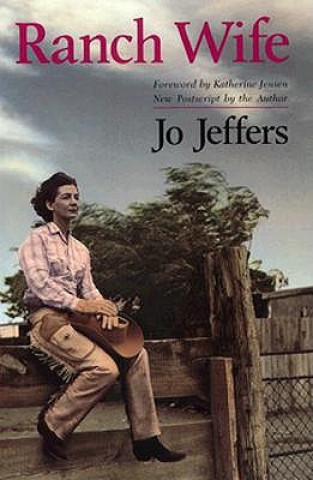 Knjiga Ranch Wife Jo Jeffers