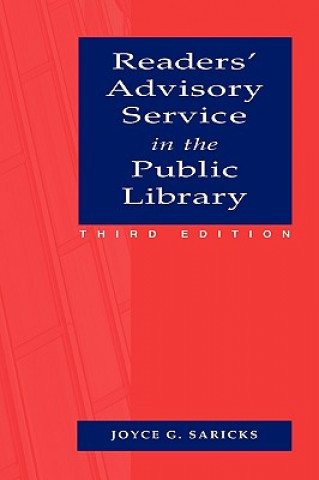 Knjiga Readers' Advisory Service in the Public Library Joyce G. Saricks