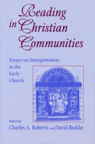 Book Reading in Christian Communities Charles A. Bobertz