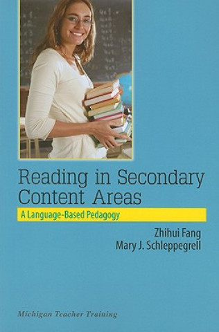 Könyv Reading in Secondary Content Areas Mary J. Schleppegrell